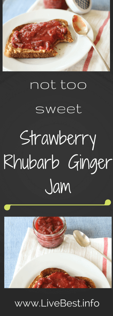 Strawberry Rhubarb Ginger Jam recipe | Perk up your toast, oatmeal, pancakes, French toast or yogurt with Strawberry Rhubarb Ginger jam. This recipe was my souvenir from Ireland. Real food naturally. www.LiveBest.info