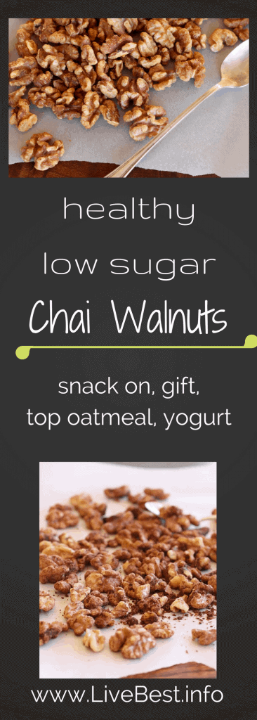 Chai Walnuts | This easy recipe wraps spices around toasty walnuts. Low sugar keeps them healthy! www.LiveBest.info