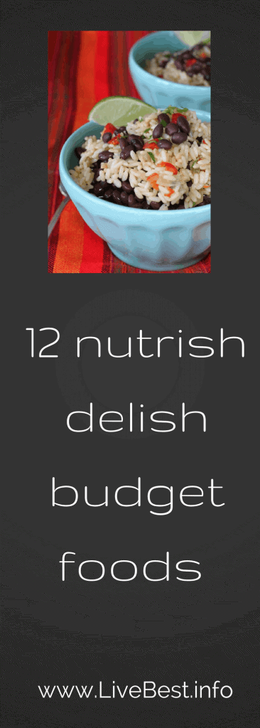 12 healthy foods to help your budget. Real foods that save money. www.LiveBest.info