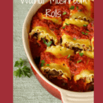 Walnut Mushroom Lasagna Rolls | Comfort food that's delish and nutrish. www.LiveBest.info