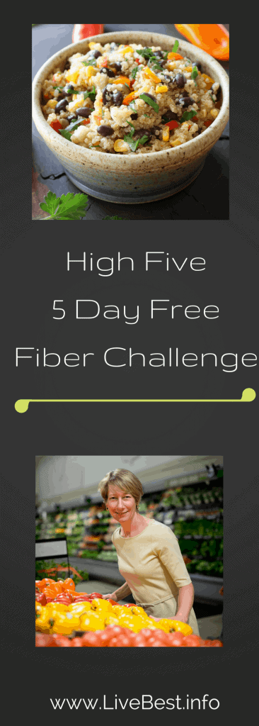 Join a free 5 day fiber challenge created by a registered dietitian nutritionist. Eat real food to improve your digestion, weight and blood pressure. www.LiveBest.info
