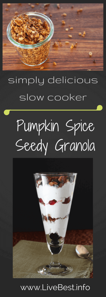 Pumpkin Spice Seedy Granola | A super spicy, seedy granola made in the slow cooker. Rich in protein and fiber, this is real food deliciously. www.LiveBest.info