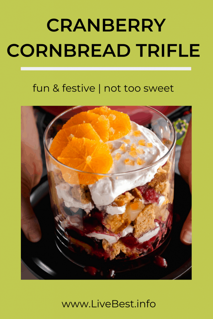 trifle bowl of cranberries, yogurt, cornbread and oranges