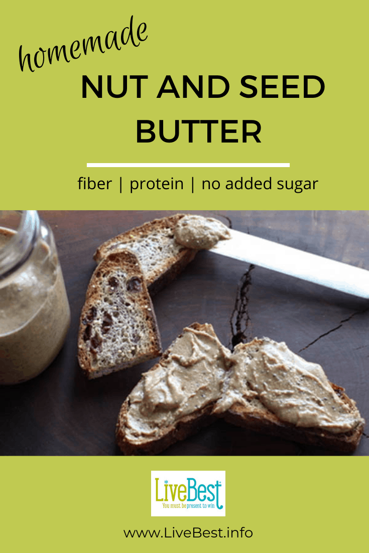 How to make Nut and Seed Butter LiveBest